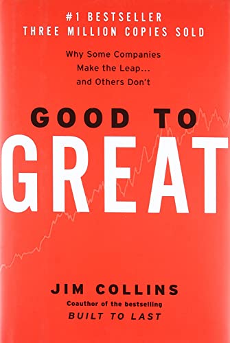 good-to-great-why-some-companies-make-the-leap-and-others-dont